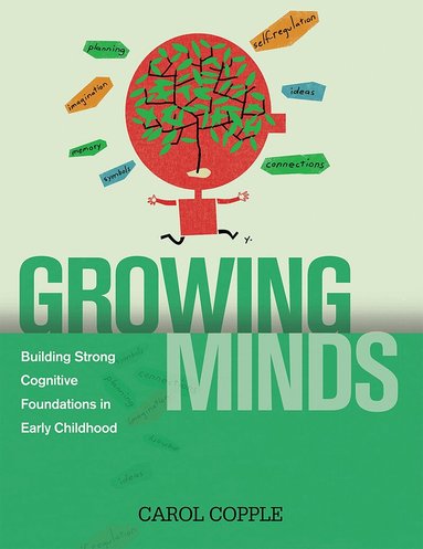 Carol Copple - Growing Minds, Häftad