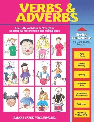 bokomslag Reading Fundamentals - Verbs and Adverbs: Learn about Verbs and Adverbs and How to Use Them to Strengthen Reading Comprehension and Writing Skills