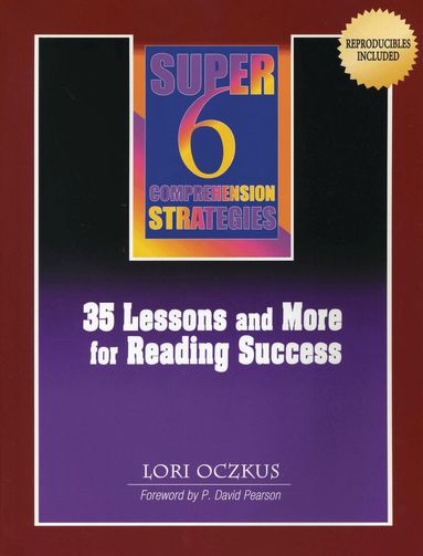 Lori Oczkus - Super 6 Comprehension Strategies, Häftad