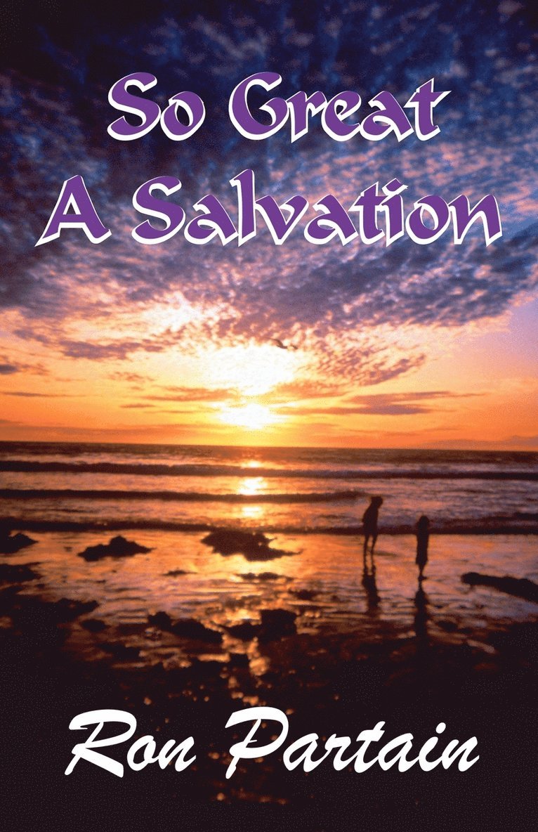 So Great a Salvation 1