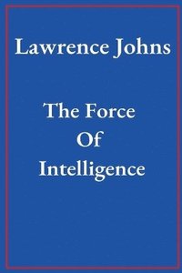 bokomslag Force Of Intelligence