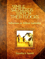 bokomslag While Shepherds Watch Their Flocks