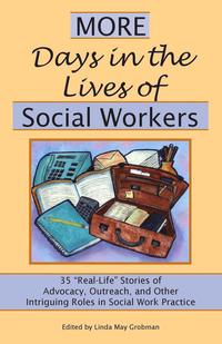 bokomslag More Days in the Lives of Social Workers