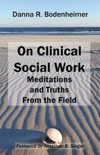 bokomslag On Clinical Social Work