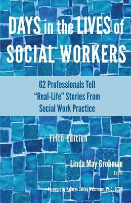 Days in the Lives of Social Workers 1