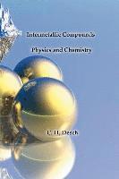 bokomslag Intermetallic Compounds - Physics and Chemistry