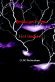 bokomslag (Thermionic) Emission From Hot Bodies