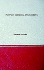 bokomslag Pumps In Chemical Engineering - Including Older Types And Useful Equations