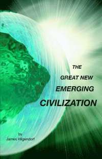 bokomslag Great New Emerging Civilization