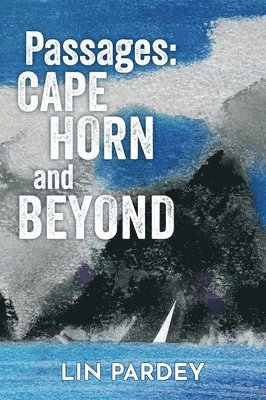 bokomslag Passages: Cape Horn and Beyond