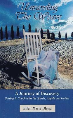bokomslag Unraveling The Weave: A Journey of Discovery