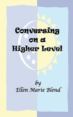 Conversing on a Higher Level 1