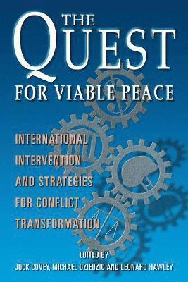 The Quest for Viable Peace 1