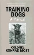 Training Dogs: A Manual 1