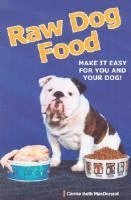 bokomslag Raw Dog Food : Make It Easy For You Andg