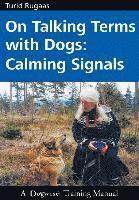 Turid Rugaas - On Talking Terms with Dogs, Häftad