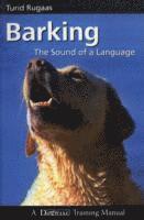 Turid Rugaas - Barking, the Sound of a Language, Häftad