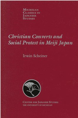 Christian Converts and Social Protests in Meiji Japan