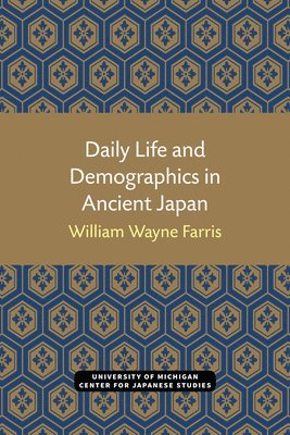 bokomslag Daily Life and Demographics in Ancient Japan