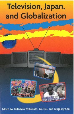 Television, Japan, and Globalization