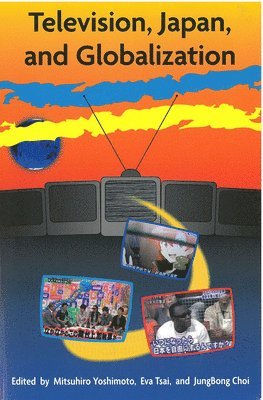 Television, Japan, and Globalization