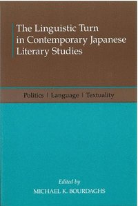 bokomslag Linguistic Turn In Contemporary Japanese Literary Studies