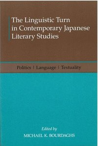 bokomslag Linguistic Turn in Contemporary Japanese Literary Studies