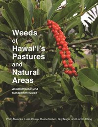 bokomslag Weeds of Hawai'i's Pastures and Natural Areas