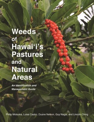 bokomslag Weeds of Hawai'i's Pastures and Natural Areas