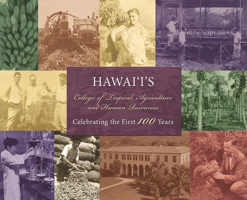 Hawaii's College of Tropical Agriculture and Human Resources 1