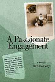 bokomslag A Passionate Engagement: A Memoir