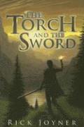 The Torch and the Sword