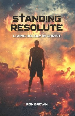 Ron Brown - Standing Resolute, Häftad. Tillgänglighet: Lägg i varukorg