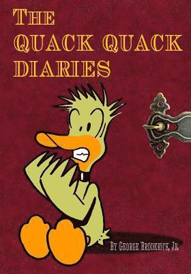 The Quack Quack Diaries 1