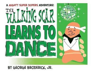 bokomslag Walking Scar Learns To Dance