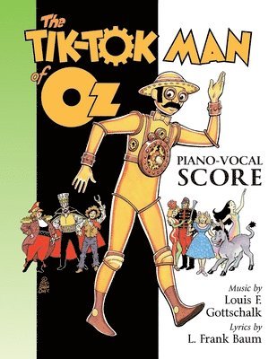 bokomslag The Tik-Tok Man of Oz Piano-Vocal Score