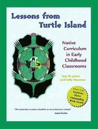 bokomslag Lessons from Turtle Island: Native Curriculum in Early Childhood Classrooms