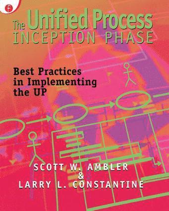 Scott W. Ambler, Larry Constantine - Unified Process Inception Phase, Häftad