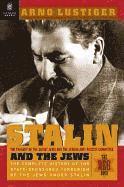 Arno Lustiger - Stalin and the Jews, Inbunden