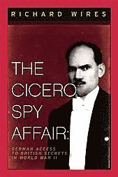 Richard Wires - Cicero Spy Affair, Häftad