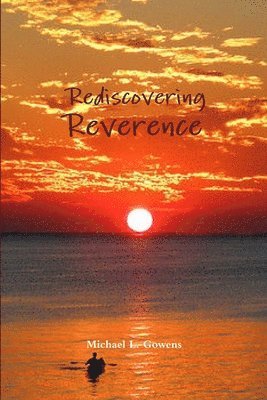 bokomslag Rediscovering Reverence