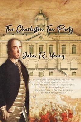 The Charleston Tea Party 1