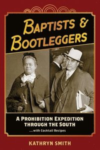 bokomslag Baptists & Bootleggers