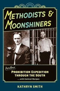 bokomslag Methodists & Moonshiners