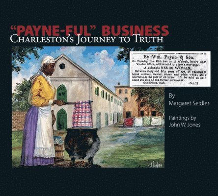 Payne-Ful Business: Charleston's Journey to Truth 1