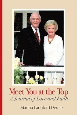 Meet You at the Top: A Journal of Love and Faith 1