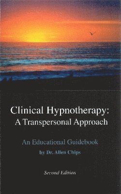 Clinical Hypnotherapy -- A Transpersonal Approach 1