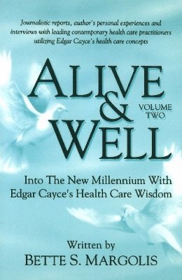 Alive & Well