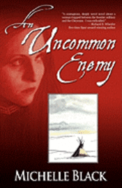 An Uncommon Enemy: a novel of the Washita 1