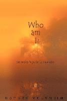 bokomslag Who Am I?: The Seeker's Guide to Nowhere